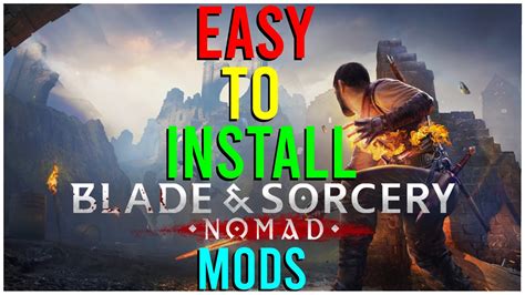 At launch, modding will not be enabled. . How to install mods blade and sorcery nomad